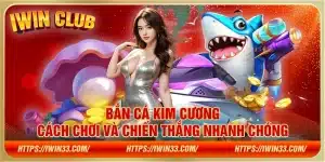 Bắn cá kim cương – Cách chơi và chiến thắng nhanh chóng