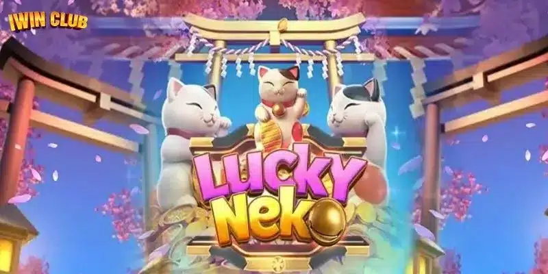 Tìm hiểu về game nổ hũ Neko May Mắn